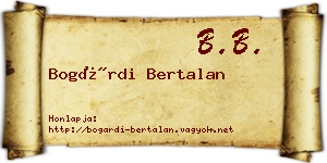 Bogárdi Bertalan névjegykártya